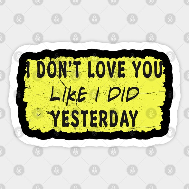 i dont love you//mcr Sticker by azuki_89